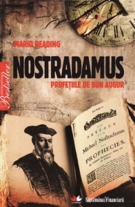 Nostradamus, profetiile de bun augur